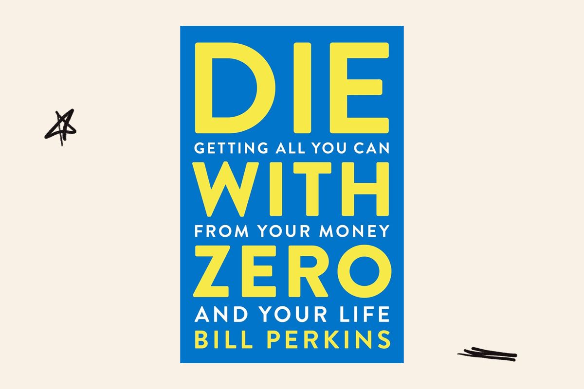 Die with Zero by Bill Perkins